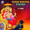 Shani Raksha Stavah 11 Times